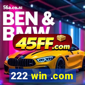 222 win .com